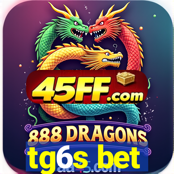 tg6s bet